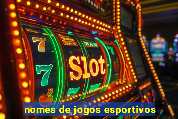 nomes de jogos esportivos